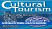 Download Book [PDF] Cultural Tourism: The Partnership Between Tourism and Cultural Heritage