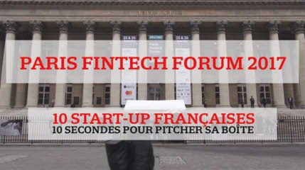 Pitcher le concept de sa Fintech en moins de 10 secondes ? 10 entrepreneurs relèvent le défi