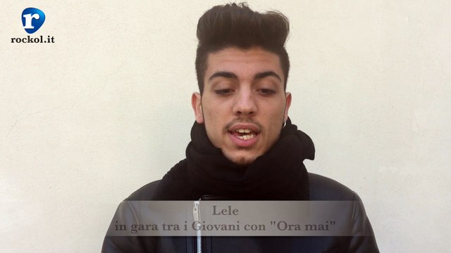 Le nuove proposte di Sanremo 2017: Lele