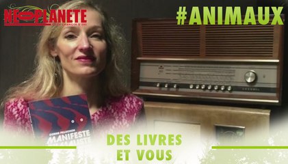 [Des livres et vous] Défendre les animaux en aimant les hommes