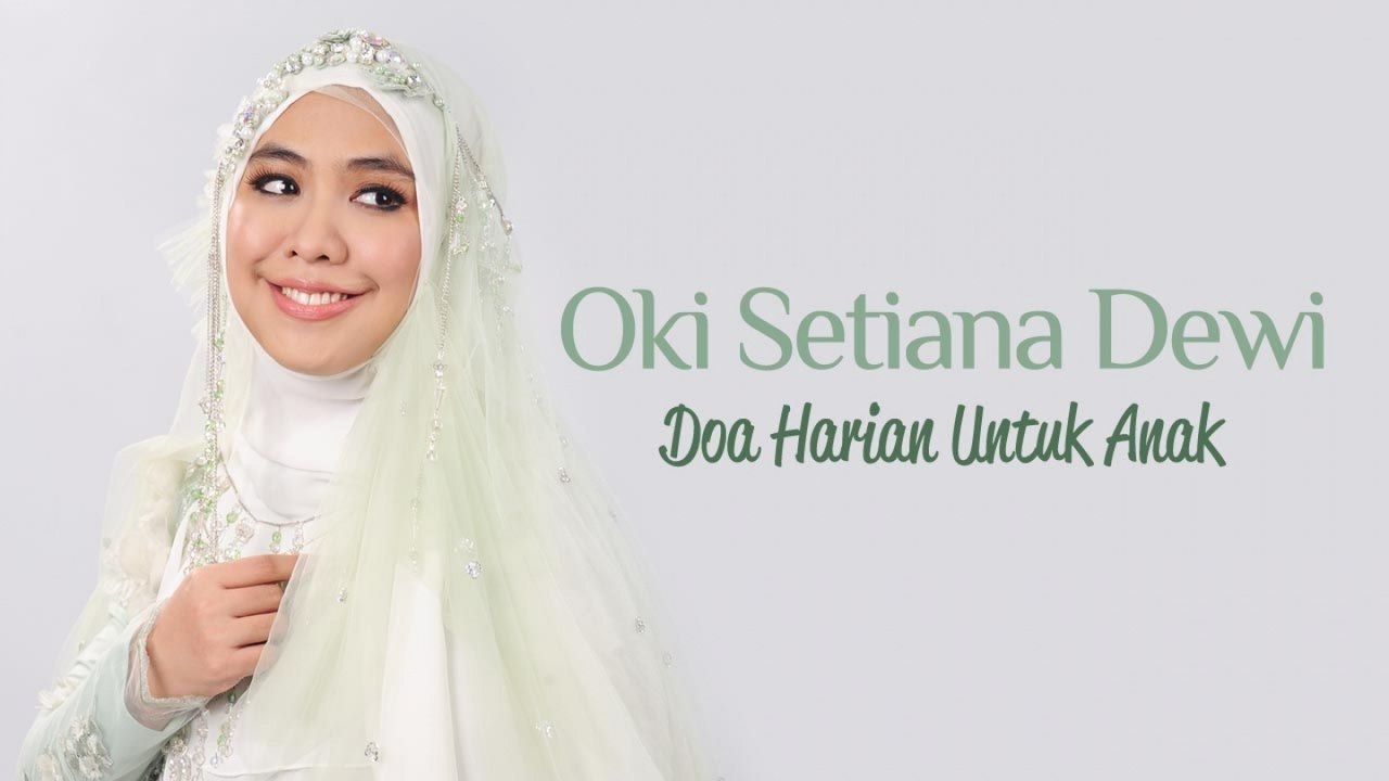 Oki Setiana Dewi - Doa Masuk Masjid (Official Music Video)