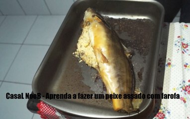 Peixe assado recheado com farofa - Comidas #1