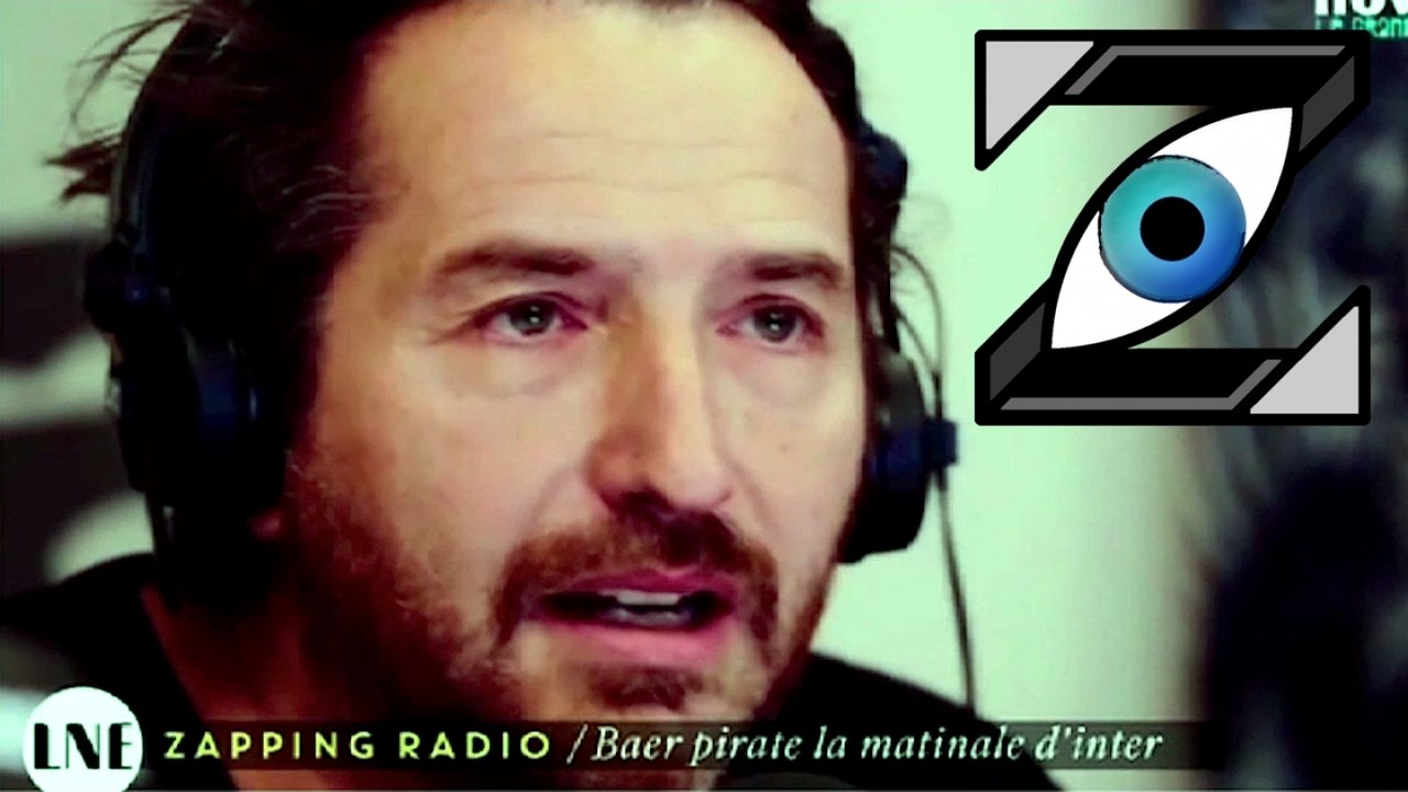 [Zap Télé] Édouard Baer pirate la matinale de Patrick Cohen sur France Inter ! (26/01/17)