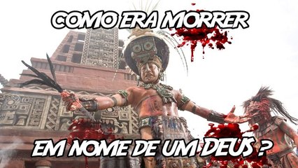 6 atos mais sangrentos envolvendo o sacrifício humano dos Astecas