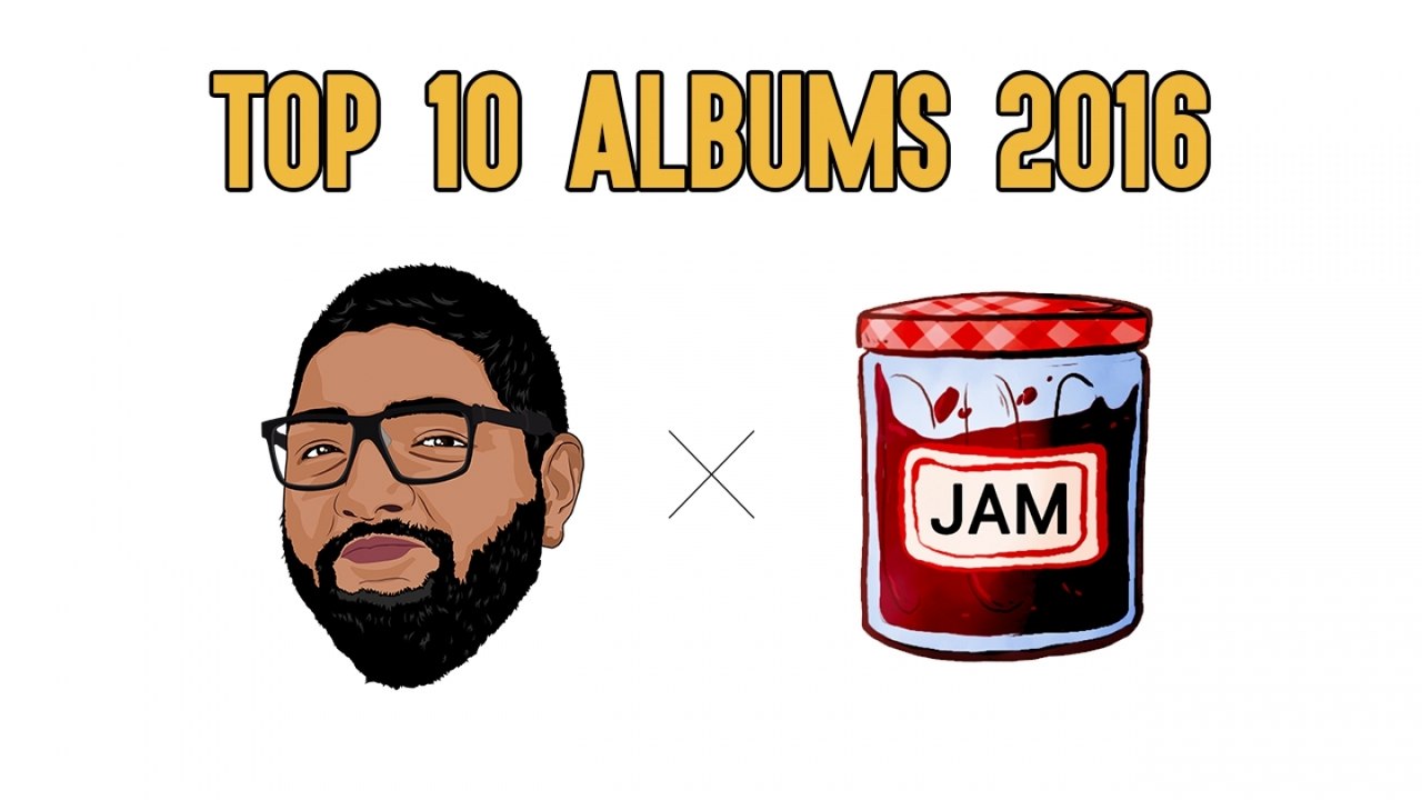 TOP 10 - Albums de 2016 Avec JamAndMarmelade