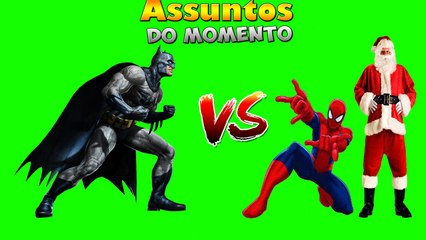 Briga Batman Vs Homem Aranha e Papai Noel