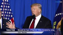 REAKCIE NA VÝNOSY PREZIDENTA USA