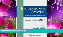 READ book Regulation of Lawyers: Statutes   Standards Concise 2016 Edition Stephen Gillers For Ipad