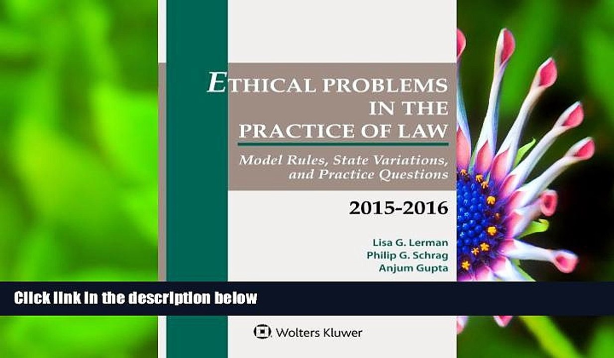 READ book Ethical Problems in the Practice of Law: Model Rules, State Variations, and Practice
