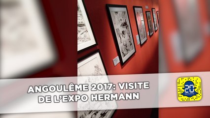 Angoulême 2017: Visite de l'expo Hermann