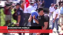 Yunanistan’a kaçan darbeci askerlerle ilgili karar belli oldu