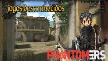 Jogos Desconhecidos #2 Phantomers