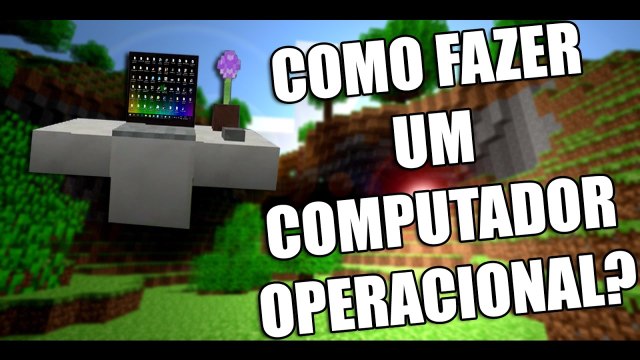 COMO FAZER UM COMPUTADOR OPERACIONAL