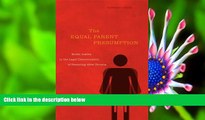 DOWNLOAD [PDF] The Equal Parent Presumption: Social Justice in the Legal Determination of