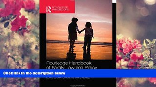 READ book Routledge Handbook of Family Law and Policy  For Kindle
