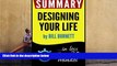 Read Online Summary of Designing Your Life: How to Build a Well-Lived, Joyful Life (Bill Burnett)