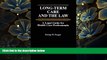 READ book Long-Term Care and the Law: A Legal Guide for Health Care Professionals George D. Pozgar