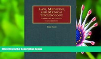 READ book Law, Medicine and Medical Technology (University Casebook Series) Lars Noah Full Book