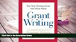 Read Online The Only Writing Series You ll Ever Need - Grant Writing: A Complete Resource for