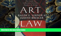 READ book Art Law: The Guide for Collectors, Investors, Dealers   Artists Judith Bressler Full Book