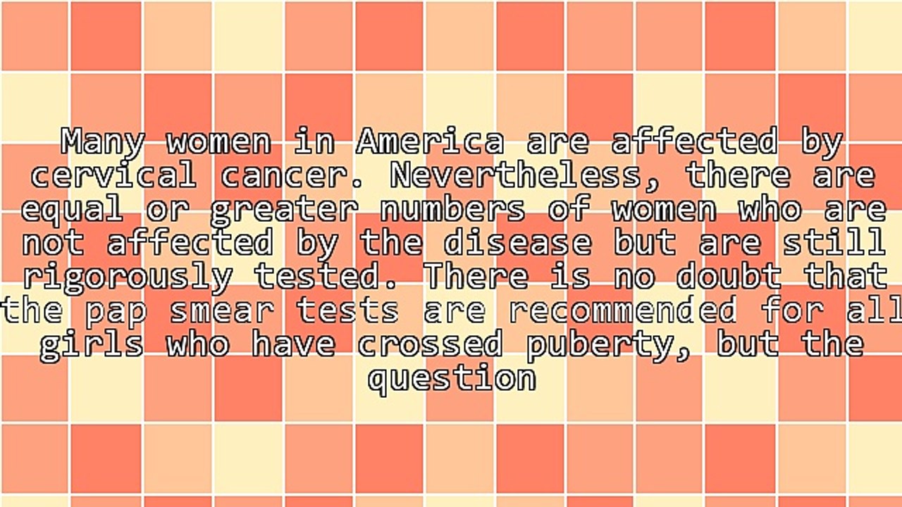 Cervical Cancer - The Pap Smear and HPV Test Combination