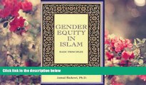 READ book Gender Equity in Islam: Basic Principles Jamal A. Badawi Trial Ebook