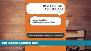 PDF [DOWNLOAD] #STUDENT SUCCESS tweet Book01: 140 Bite-Sized Ideas to Help You Succeed in College