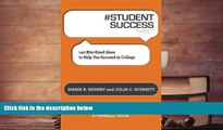 PDF [DOWNLOAD] #STUDENT SUCCESS tweet Book01: 140 Bite-Sized Ideas to Help You Succeed in College