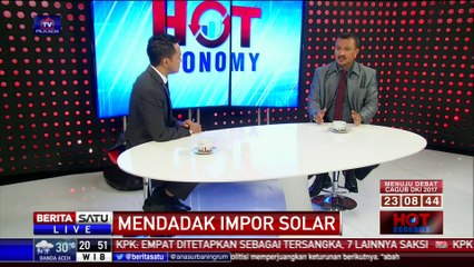 Dialog Hot Economy: Mendadak Impor Solar #4