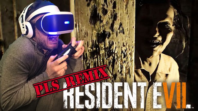 Resident Evil 7 : Julo le découvre en VR... et finit en PLS, la vidéo de l'effroi [PLS REMIX]