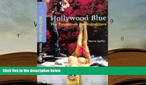 Read Online  Hollywood Blue: The Tinseltown Pornographers For Kindle