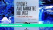 DOWNLOAD [PDF] Drones and Targeted Killings Sarah Knuckey Full Book