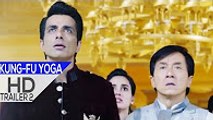 Kung Fu Yoga - Official Trailer - Jackie Chan Sonu Sood Disha Patani Amyra Dastur - Releasing 3 Feb - 2017