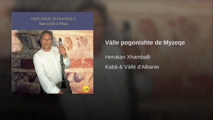 HEKURAN XHAMBAZI-VALLE POGONISHTE