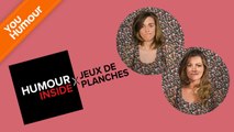 HUMOUR INSIDE - Jeux de planches