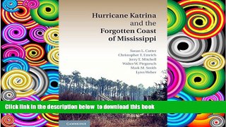 PDF [DOWNLOAD] Hurricane Katrina and the Forgotten Coast of Mississippi READ ONLINE