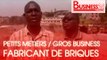 Petits Metiers / Gros Business -  Le metier de Briquetier à Abidjan