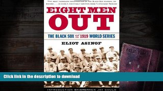 PDF Eight Men Out: The Black Sox and the 1919 World Series Full Book