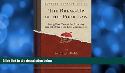 Audiobook  The Break-Up of the Poor Law: Being Part One of the Minority Report of the Poor Law