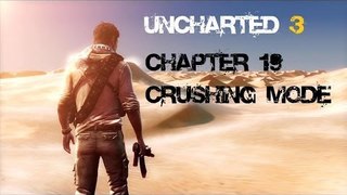 Uncharted 3: Drake's Deception - Chapter 19 (Crushing Mode)