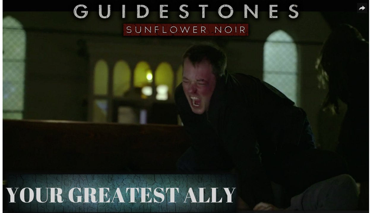 Guidestones: Sunflower Noir - Episode 2 - Your Greatest Ally