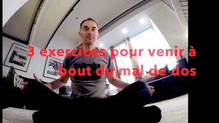LA FIN DU MAL DE DOS EN 3 EXERCICES