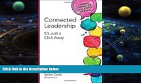Pre Order Connected Leadership: It s Just a Click Away (Corwin Connected Educators Series) Spike
