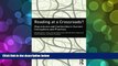 Pre Order Reading at a Crossroads?: Disjunctures and Continuities in Current Conceptions and
