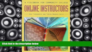 Pre Order A Fieldbook for Community College Online Instructors Kent Farnsworth On CD