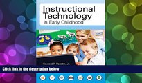 Pre Order Instructional Technology in Early Childhood Howard Parette 