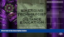 Pre Order Emerging Technologies in Distance Education (Issues in Distance Education) George