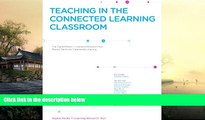 Price Teaching in The Connected Classroom (DML Research Hub Report Series on Connected Learning