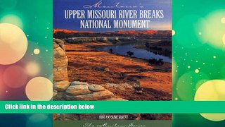 Price Montana s Upper Missouri River Breaks National Monument Rick Graetz For Kindle