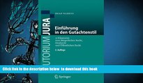 PDF [DOWNLOAD] EinfÃ¼hrung in den Gutachtenstil: 15 Klausuren zum BÃ¼rgerlichen Recht, Strafrecht